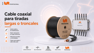 Cable coaxial para tiradas largas: pérdidas, calidad y errores de instalación