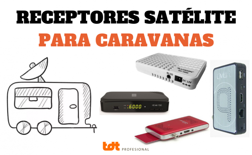 Receptores Satélite para Caravanas y Autocaravanas