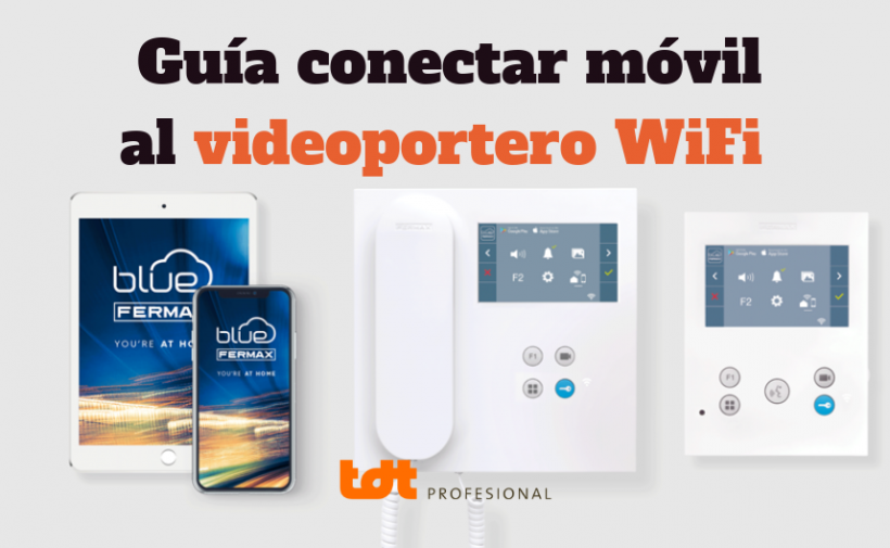 Guía para conectar el móvil al videoportero WiFi