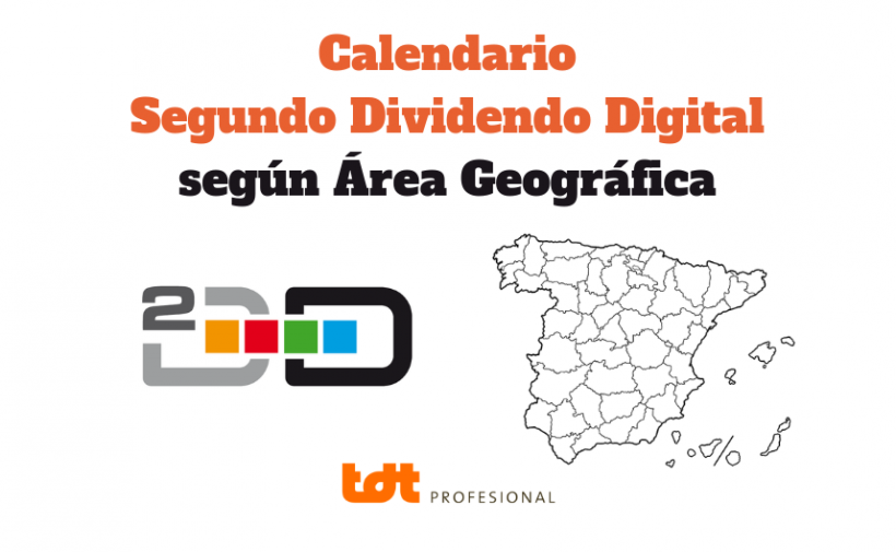 Calendario Segundo Dividendo Digital según área geográfica