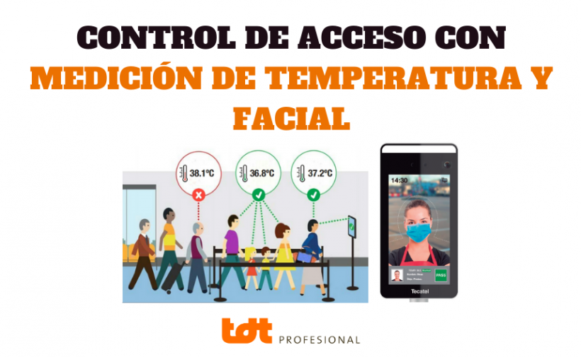 Control de Acceso con Detección de Fiebre y Reconocimiento Facial