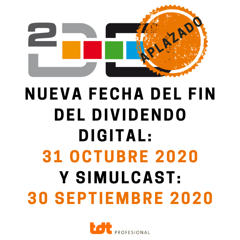 Nueva Fecha Fin Dividendo Digital y Simulcast