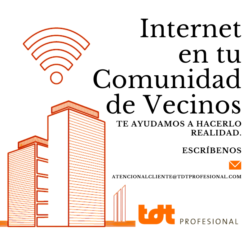 Internet en tu Comunidad de Vecinos. Contactar con TDTprofesional
