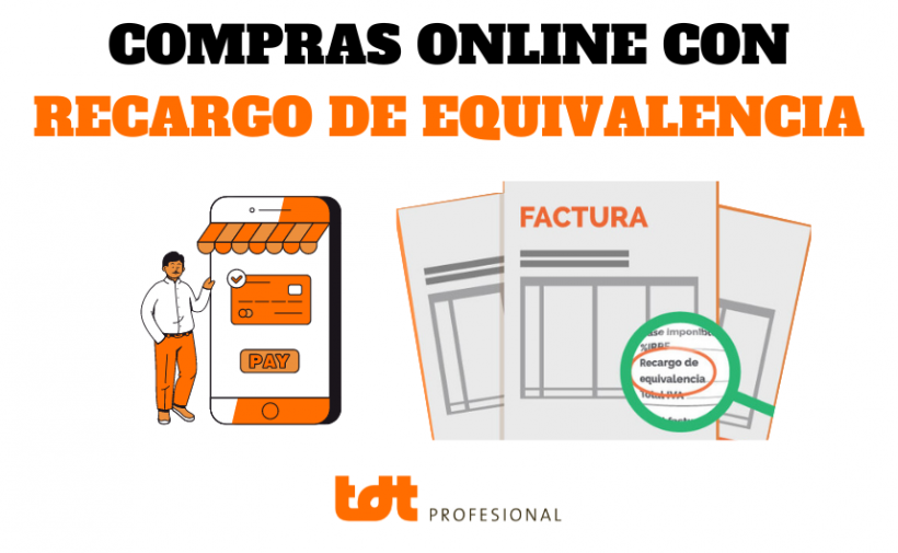 Compra Online con Recargo de Equivalencia es fácil en TDTprofesional. Portada Blog de TDTprofesional