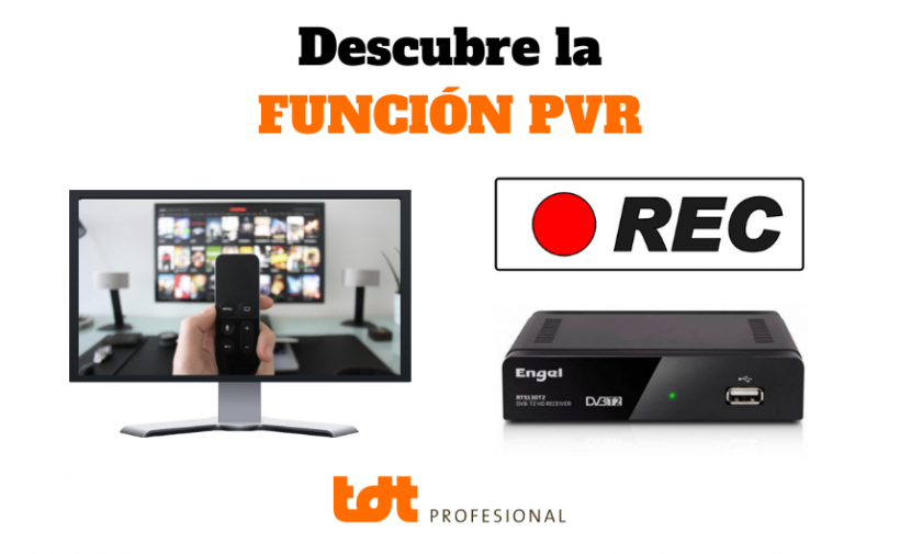 Blog de TDTprofesional - Función PVR