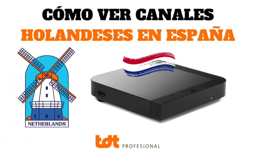 Como ver los canales holandeses en España Canal Digitaal