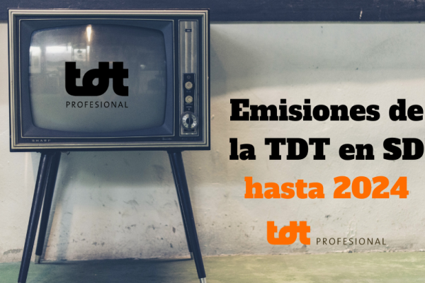 Portada Blog TDTprofesional. Las emisiones de la TDT en SD permanecerán hasta el 14 de febrero de 2024