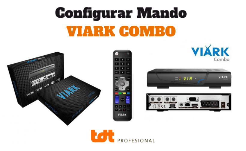 Blog TDTprofesional. Configurar Mando Viark Combo