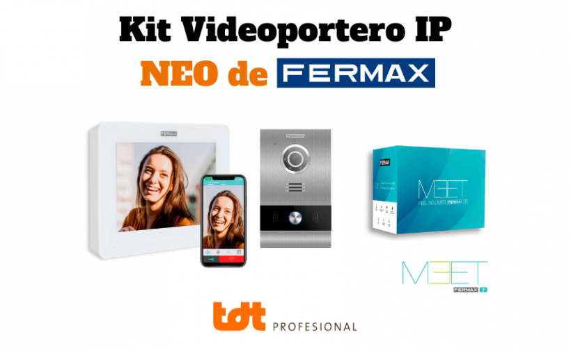 Blog de TDTprofesional. Kit de Videoportero IP NEO de FERMAX