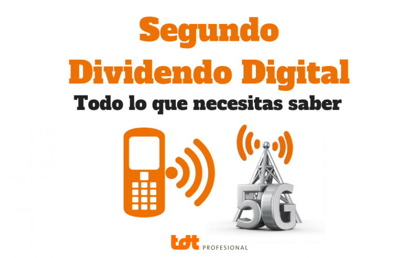 5G y segundo dividendo digital