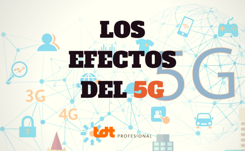 EFECTOS DEL 5G