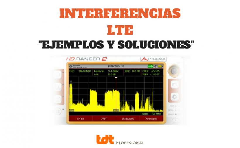Ejemplo de Interferencias LTE y como atenuarlas