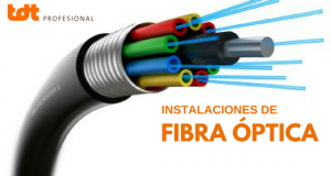 Instalaciones de FIbra Óptica TDTprofesional